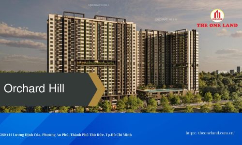 The Orchard Hill: Không Gian Sống Đẳng Cấp Với Cảnh Quan Xanh Mát