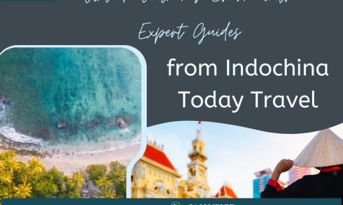 Unlock Vietnam’s Charm with Expert Guides from Indochina Today Travel